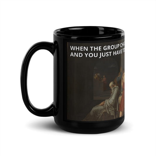 Socrates: When the group chat is roasting you - Black Glossy Mug