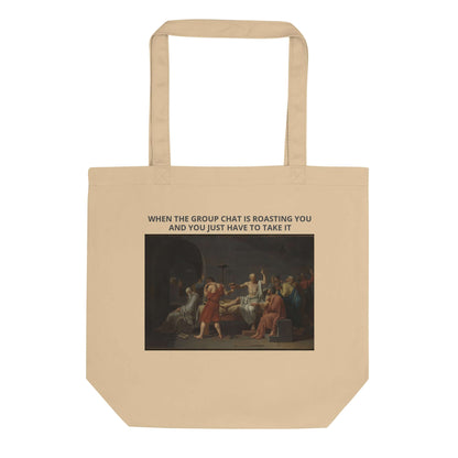 Socrates: When the group chat is roasting you - Eco Tote Bag