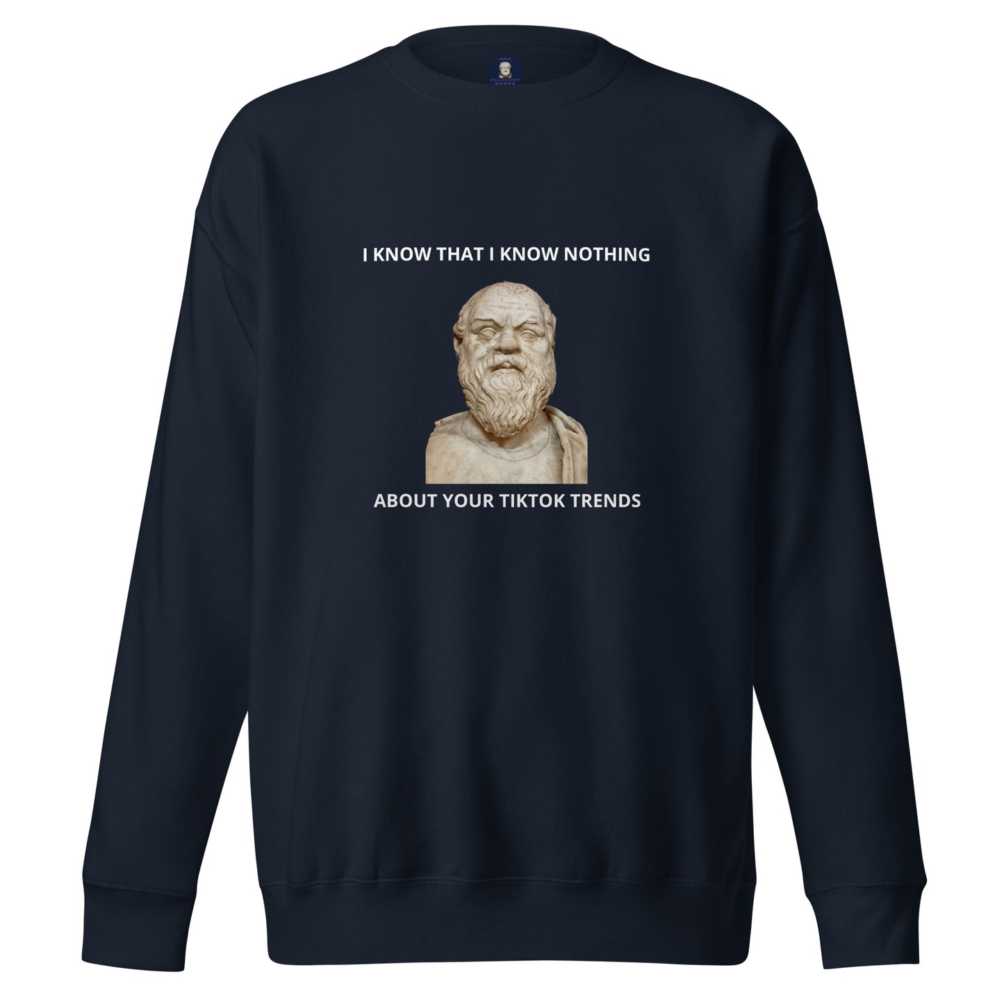 Socrates: TikTok trends - Unisex Premium Sweatshirt